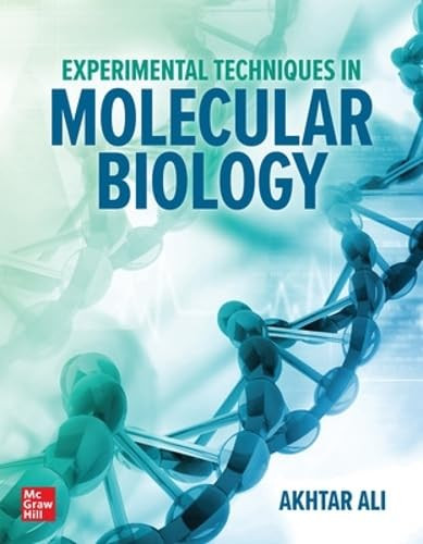 Experimental Techniques in Molecular Biology by Akhtar Ali, 9781264876945