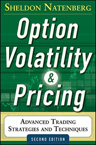 Option Volatility and Pricing: Advanced Trading Strategies and Techniques, 2nd Edition by Sheldon Natenberg, 9780071818773
