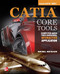 CATIA Core Tools: Computer Aided Three-Dimensional Interactive Application by Michel Michaud, 9780071700269