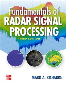 Fundamentals of Radar Signal Processing, Third Edition by Mark A. Richards, 9781260468717