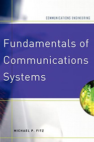 Fundamentals of Communications Systems by Michael P. Fitz, 9780071482806