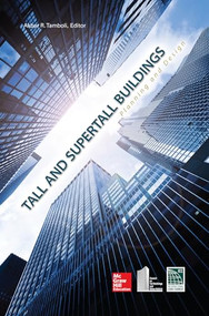 Tall and Super Tall Buildings (Planning and Design) by Akbar R. Tamboli, 9780071818711