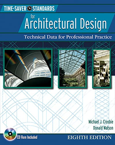 Time-Saver Standards for Architectural Design (Technical Data for Professional Practice) by Donald Watson, Michael J. Crosbie, 9780071432054