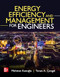 Energy Efficiency and Management for Engineers by Yunus A. Cengel, Mehmet Kanoglu, 9781260459098