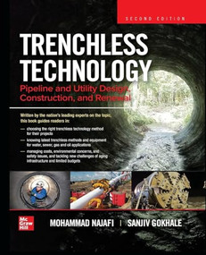 Trenchless Technology: Pipeline and Utility Design, Construction, and Renewal, Second Edition (PB) by Mohammad Najafi, Sanjiv Gokhale, 9781265716097