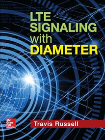 LTE Signaling with Diameter by Travis Russell, 9781259584275