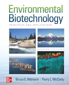 Environmental Biotechnology: Principles and Applications, Second Edition (Paperback) by Bruce E. Rittmann, 9781265825614