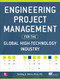 Engineering Project Management for the Global High Technology Industry by Sammy G. Shina, 9780071815369