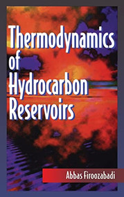 Thermodynamics of Hydrocarbon Reservoirs by Abbas Firoozabadi, 9780070220713