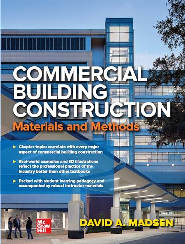 Commercial Building Construction: Materials and Methods by David Madsen, 9781260460407