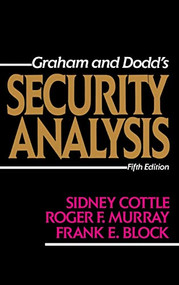 Security Analysis: Fifth Edition by Frank E. Block, Sidney Cottle, Roger F. Murray, 9780070132351