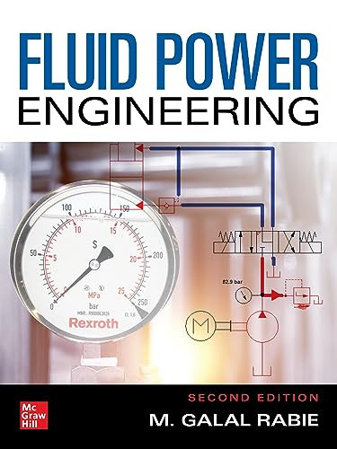 Fluid Power Engineering, Second Edition by M. Galal Rabie, 9781265515478