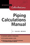Piping Calculations Manual by Shashi Menon, 9780071440905