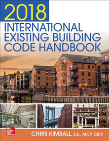 2018 International Existing Building Code Handbook by Chris Kimball, 9781260134780