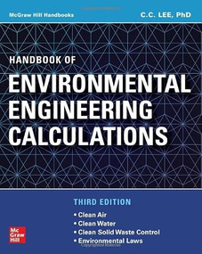 Handbook of Environmental Engineering Calculations, Third Edition by C. C. Lee, 9781265698171