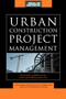 Urban Construction Project Management (McGraw-Hill Construction Series) by John Eschemuller, Richard Lambeck, 9780071544689