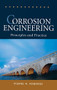 Corrosion Engineering (Principles and Practice) by Pierre R. Roberge, 9780071482431