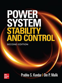 Power System Stability and Control, Second Edition by Om P. Malik, Prabha S. Kundur, 9781260473544