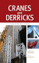 Cranes and Derricks, Fourth Edition by Jay P. Shapiro, Lawrence K. Shapiro, 9780071625579