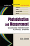 Photodetection and Measurement (Making Effective Optical Measurements for an Acceptable Cost) by Mark Johnson, 9780071409445