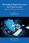 AI-Enabled Digital Forensics and Cybersecurity (Impacts and Potentials for the Future) by Amit Kumar Tyagi, Rajesh Kumar, 9781041275251