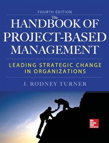 Handbook of Project-Based Management, Fourth Edition by Rodney Turner, 9780071821780