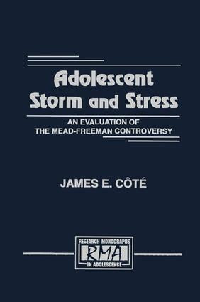 Adolescent Storm and Stress (An Evaluation of the Mead-freeman Controversy) by James E. C“t‚, James E. Cote, 9780805815061