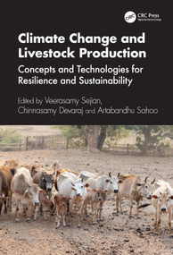 Climate Change and Livestock Production (Concepts and Technologies for Resilience and Sustainability) by Veerasamy Sejian, Chinnasamy Devaraj, Artabandhu Sahoo, 9781041236344