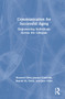 Communication for Successful Aging (Empowering Individuals Across the Lifespan) by Howard Giles, Jessica Gasiorek, Shardé M. Davis, Jane Giles, 9780367353278