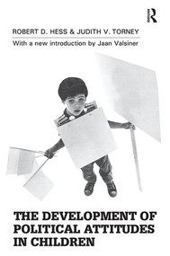 The Development of Political Attitudes in Children by Judith V. Torney-Purta, 9781138535121
