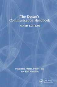 The Doctor's Communication Handbook by Francesca Frame, Peter Tate, Phil Whitaker, 9781041098560