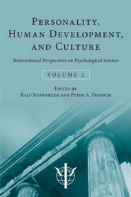 Personality, Human Development, and Culture (International Perspectives On Psychological Science (Volume 2)) by Ralf Schwarzer, Peter Frensch, 9781848720237