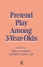 Pretend Play Among 3-year-olds by Mira Stambak, Hermina Sinclair, 9780805812435