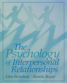 The Psychology of Interpersonal Relationships by Ellen S. Berscheid, 9780131836129