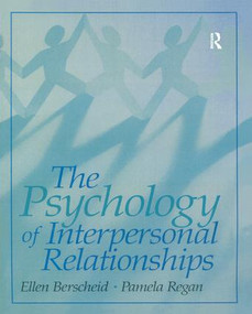 The Psychology of Interpersonal Relationships by Ellen S. Berscheid, 9781138436558