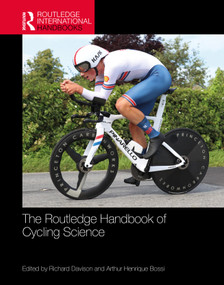The Routledge Handbook of Cycling Science by Richard Davison, Arthur Henrique Bossi, 9781032649092