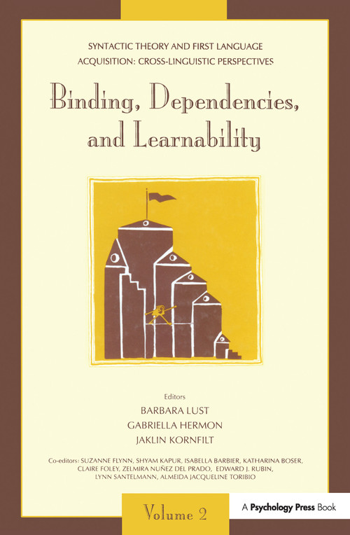Syntactic Theory and First Language Acquisition by (Vol.1)Barbara Lust, Margarita Su¤er, John Whitman, (Vol.2)Barbara Lust, Gabriella Hermon, 9780805813500