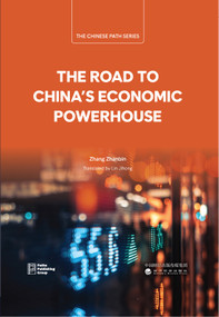 The Road to China's Economic Powerhouse by Zhanbin Zhang, 9781805890119