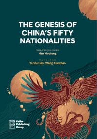 The Genesis of China's Fifty Nationalities by Haotong Han, 9781805890461