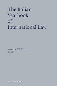 IYIL 32, Italian Yearbook of International Law 32 (2022) by Daniele Amoroso, Riccardo Pavoni, 9789004691629