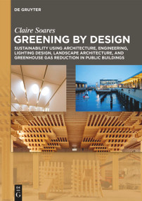 Greening by Design by Claire M. Soares, 9783110760934