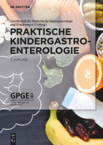 Praktische Kindergastroenterologie (German Edition) by Gesellschaft für Pädiatrische Gesellschaft für Pädiatrische, 9783119143226