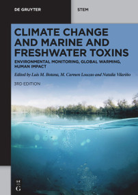 Climate Change and Marine and Freshwater Toxins (Environmental Monitoring, Global Warming, Human Impact) by Luis M. Botana, M. Carmen Louzao, Natalia Vilarino, 9783119147279