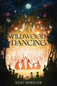 Wildwood Dancing by Juliet Marillier, 9798217235988