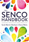 The SENCO Handbook (Leading Provision and Practice) by Sarah Martin-Denham, Steve Watts, 9781526465702