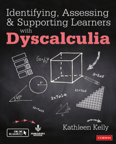 Identifying, Assessing and Supporting Learners with Dyscalculia by Kathleen Kelly, 9781526491190