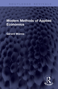 Modern Methods of Applied Economics by Gérard Worms, 9781041391388