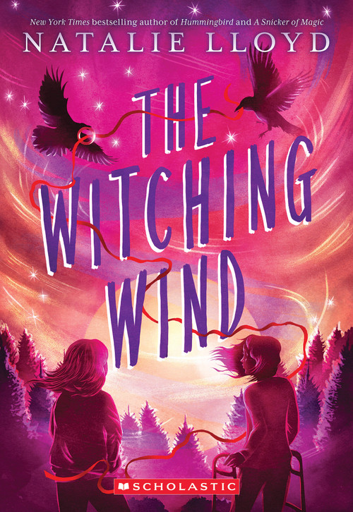 The Witching Wind by Natalie Lloyd, 9781338858617