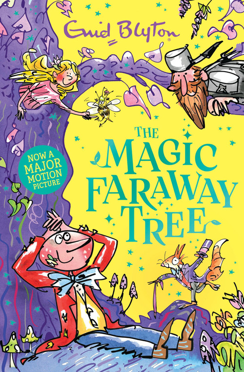 The Magic Faraway Tree: The Magic Faraway Tree (Book 2) by Enid Blyton, 9781444986501