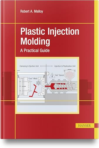 Plastic Injection Molding by Robert A. Malloy, 9781569908792